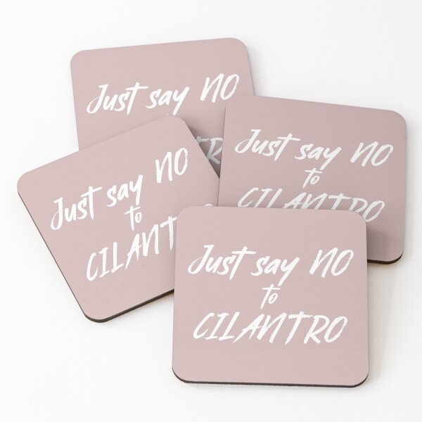 Item preview, Say no to Cilantro designed and sold by bluehair.