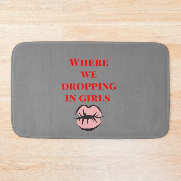 Item preview, Where we dropping in girls  designed and sold by ThePrintCrafty.