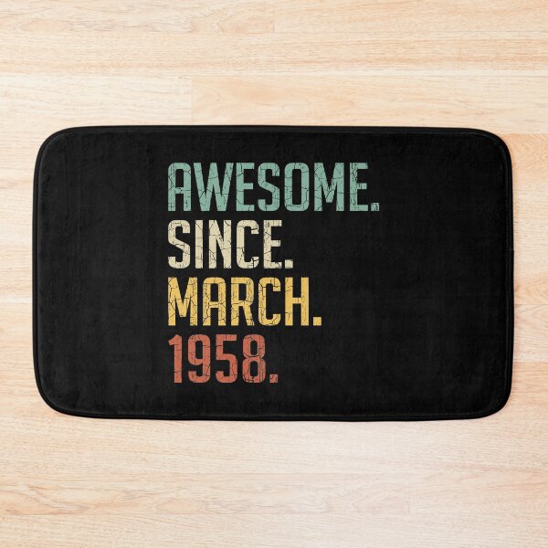 Item preview, Awesome Since March 1958 63rd Birthday Gift 63 Years Old Vintage March 1958 designed and sold by Takatv.