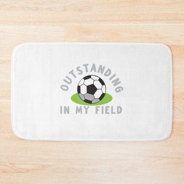 Item preview, OUTSTANDING in my field (funny soccer football pun) designed and sold by jazzydevil.