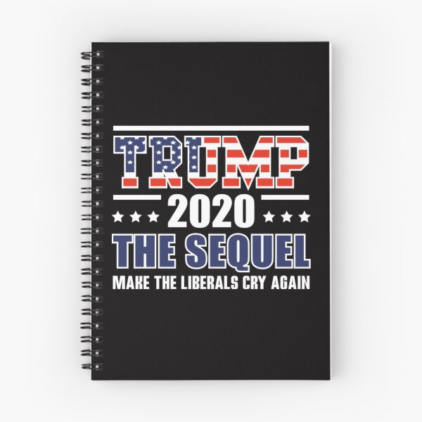 Item preview, Trump 2020 the sequel make Liberals Cry Again designed and sold by NoelBourke.