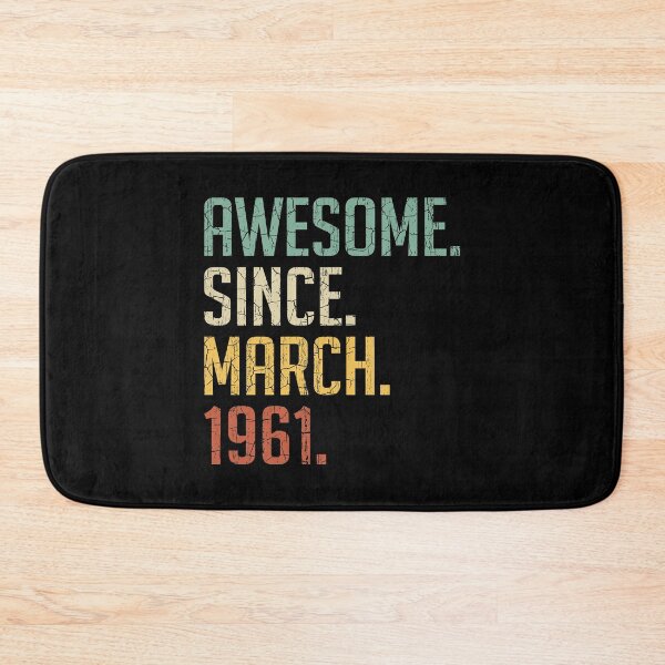 Item preview, Awesome Since March 1961 60th Birthday Gift 60 Years Old Vintage March 1961 designed and sold by Takatv.