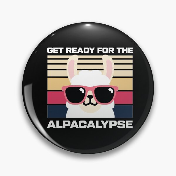 Item preview, Get Ready For The Alpacalypse - Funny Alpaca designed and sold by jozefds.