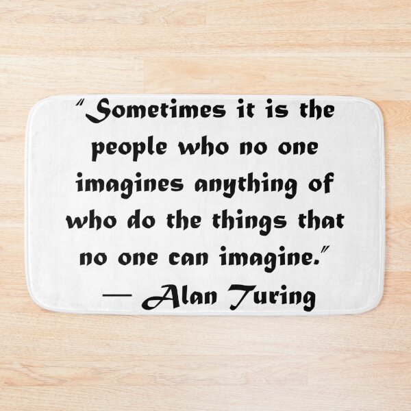 Item preview, Alan Turing quote - black designed and sold by rahilvalani.