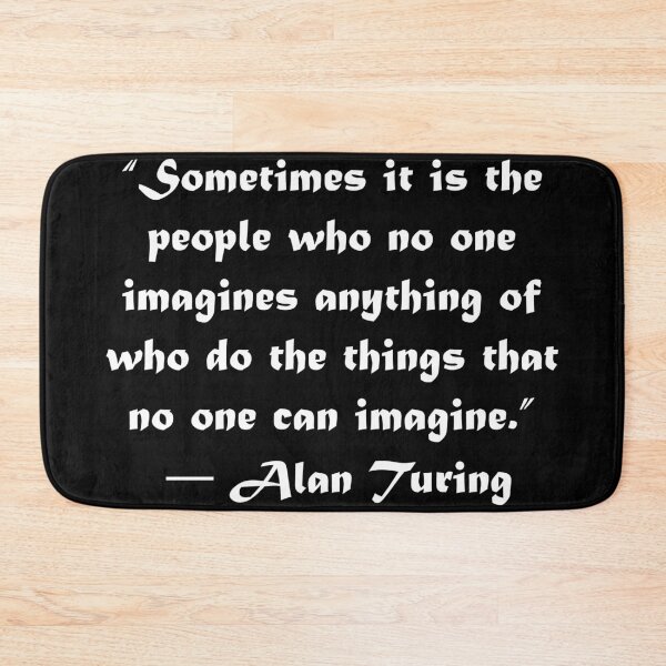 Item preview, Alan Turing quote - white designed and sold by rahilvalani.
