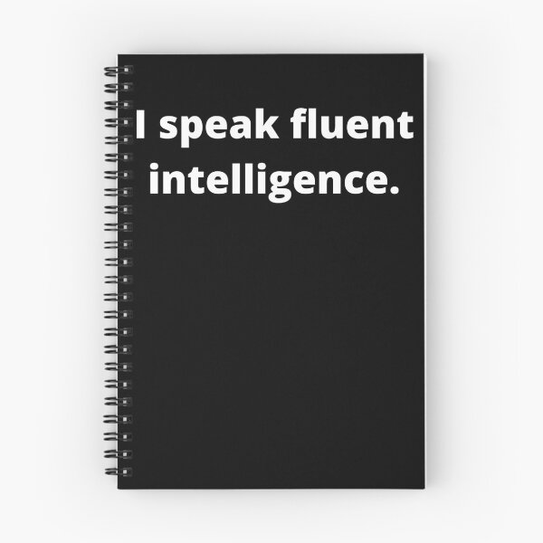 Item preview, I Speak Fluent Intelligence designed and sold by BigBoyShop.
