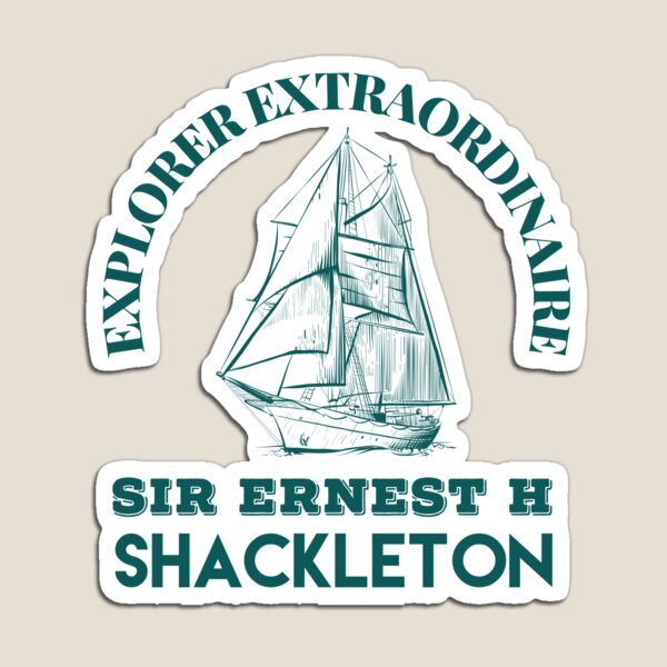 Item preview, Sir Ernest Shackleton - The Courageous Hero designed and sold by PacificStreams.