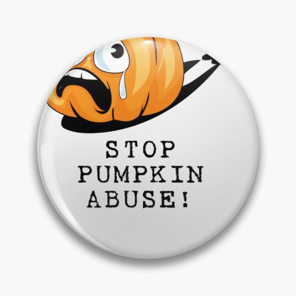 Item preview, Stop Pumpkin Abuse Sarcastic Halloween Pumpkin designed and sold by Wallace-Levine5.