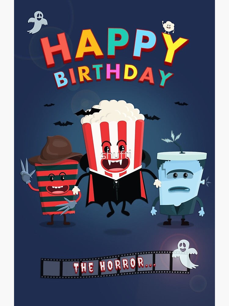 "Happy Birthday Horror Movie Card" Photographic Print by shufti | Redbubble