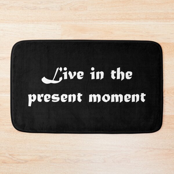 Item preview, Live in the present moment - white designed and sold by rahilvalani.