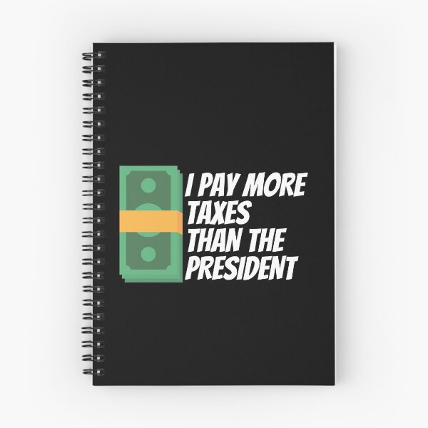 Item preview, I Pay More Taxes Than The President designed and sold by Zaibo.
