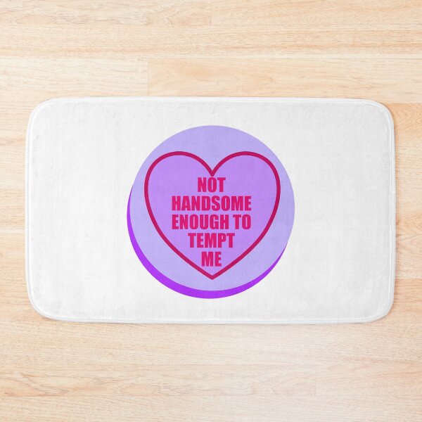 Item preview, Not Handsome Enough to Tempt Me Pride and Prejudice Quote designed and sold by TeeandToast.