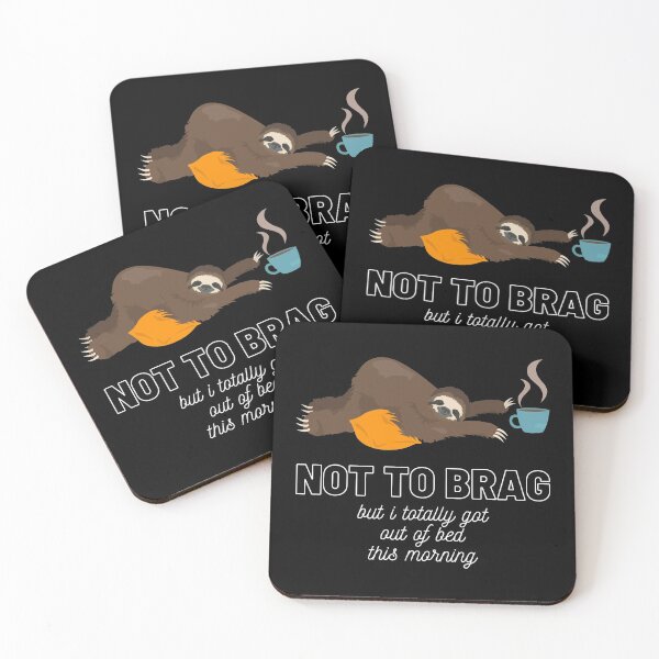 Item preview, Sloth Not to Brag But I Totally Got Out of Bed This Morning Funny Gift Sloth Lover Gift Cup of Coffee Sloth Sleeping Tired Sloth Sleepy Sloth Did My Best designed and sold by Nathalie Aynié.