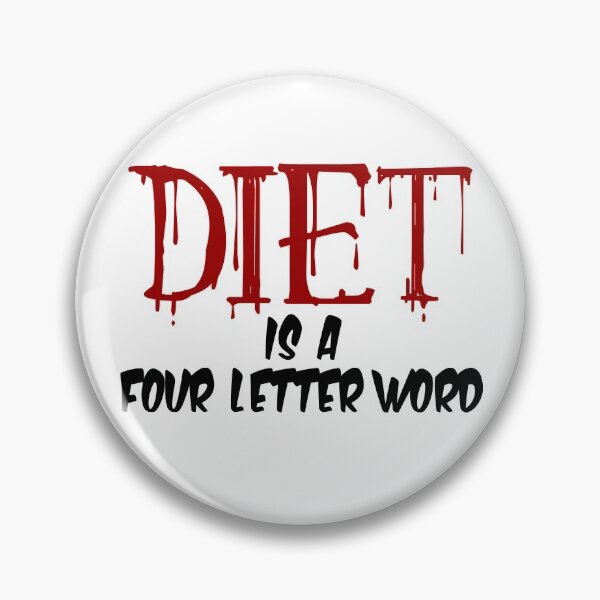 Item preview, Diet Is A Four Letter Word Dieting  designed and sold by jaycartoonist.