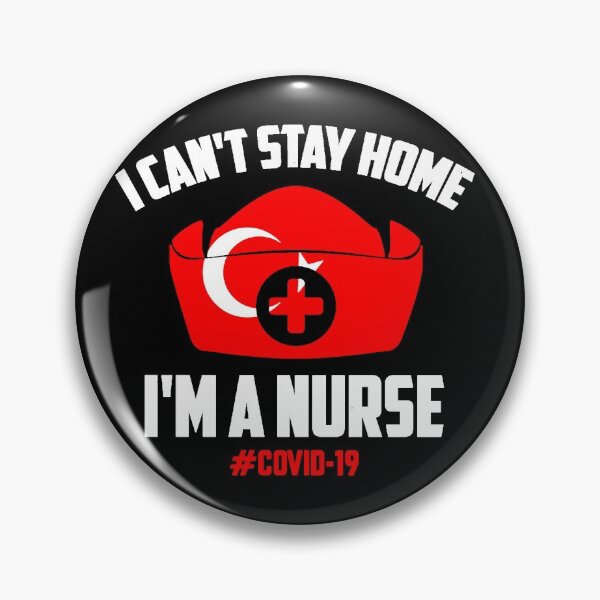 Item preview, Nurses T-Shirt, Turkey Corona T-Shirt, I can't Stay Home | I'm a Nurses, New T-Shirt, Funny TShirt, Nurses, Corona 2020, Help and Protect, Strong T-Shirt, Turkish T-Shirt white designed and sold by ShiShaka.