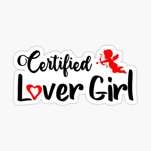 "Certified Lover Girl" Sticker for Sale by scrolla Redbubble