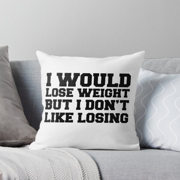 Item preview, Would Lose Weight Don't Like Losing designed and sold by jaycartoonist.