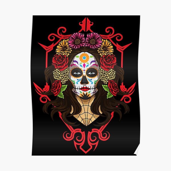 Póster «Santa Muerte - La Calavera Catrina - Sugar Skull» de anziehend | Redbubble Póster «Santa Muerte - La Calavera Catrina - Sugar Skull» de anziehend | Redbubble