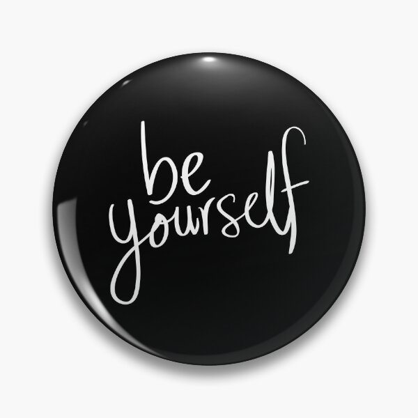 Item preview, Be Yourself designed and sold by winkwink101.