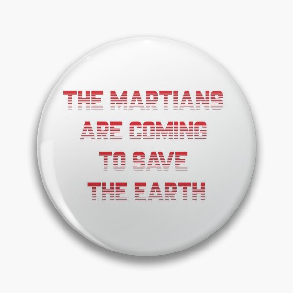 Item preview, The Martians are Coming to Save the Earth! designed and sold by jozefds.