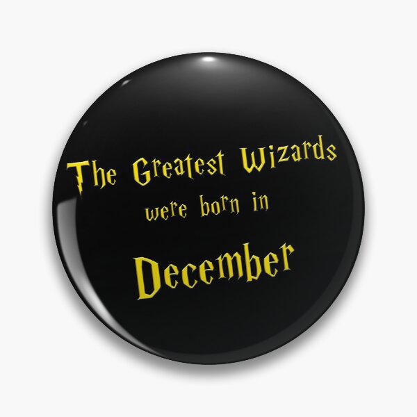 Item preview, The Greatest Wizards were born in December - golden text designed and sold by NiceSign.