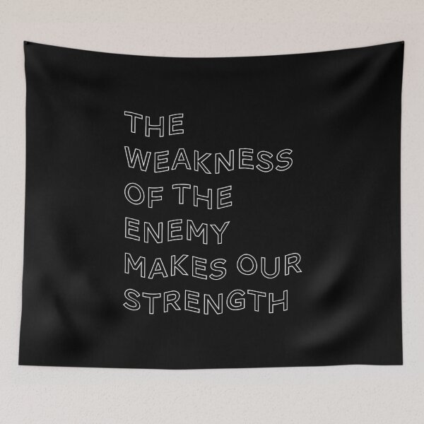 Item preview, The Weakness of the Enemy Makes our Strength Inspirational Game Quote designed and sold by teeworthy.