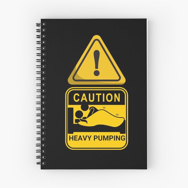 Item preview, Caution, Heavy Pumping designed and sold by BofflingDesigns.