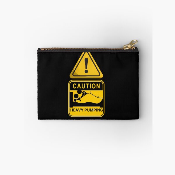 Item preview, Caution, Heavy Pumping designed and sold by BofflingDesigns.