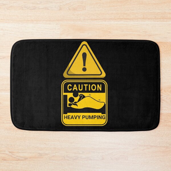 Item preview, Caution, Heavy Pumping designed and sold by BofflingDesigns.