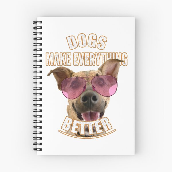 Item preview, Dogs Make Everything Better designed and sold by Rawsky.