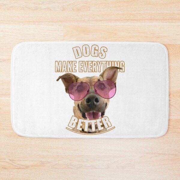 Item preview, Dogs Make Everything Better designed and sold by Rawsky.