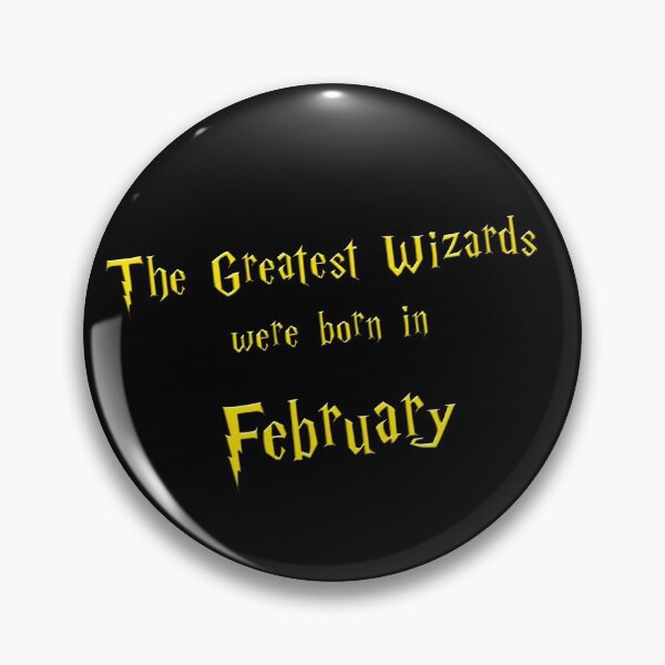 Item preview, The Greatest Wizards were born in February - golden text designed and sold by NiceSign.