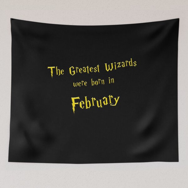 Item preview, The Greatest Wizards were born in February - golden text designed and sold by NiceSign.