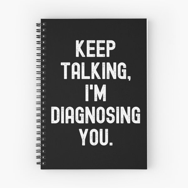 Item preview, Keep Talking I'm Diagnosing You designed and sold by m95sim.