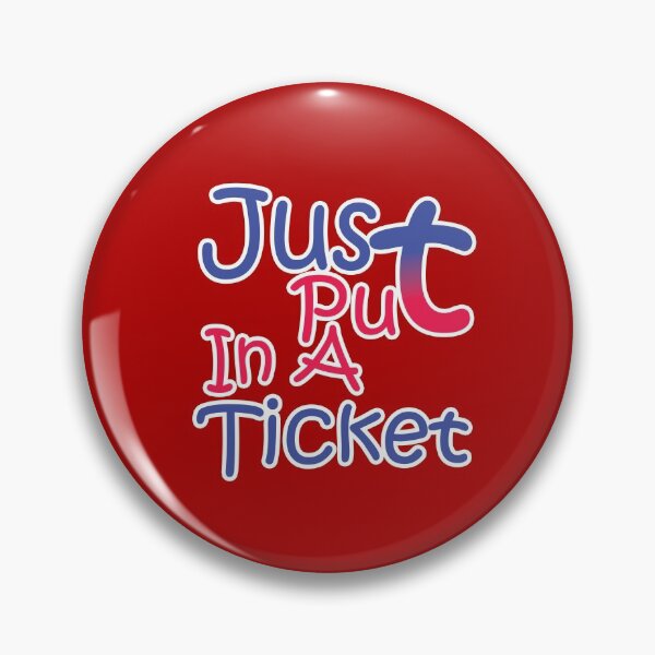 Item preview, Just Put In A Ticket For Help Desk & Tech Support Essential  designed and sold by e-z4k.