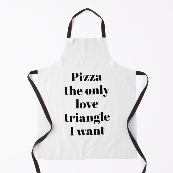 Item preview, Pizza is the only love triangle I want designed and sold by FoodieFun4you.