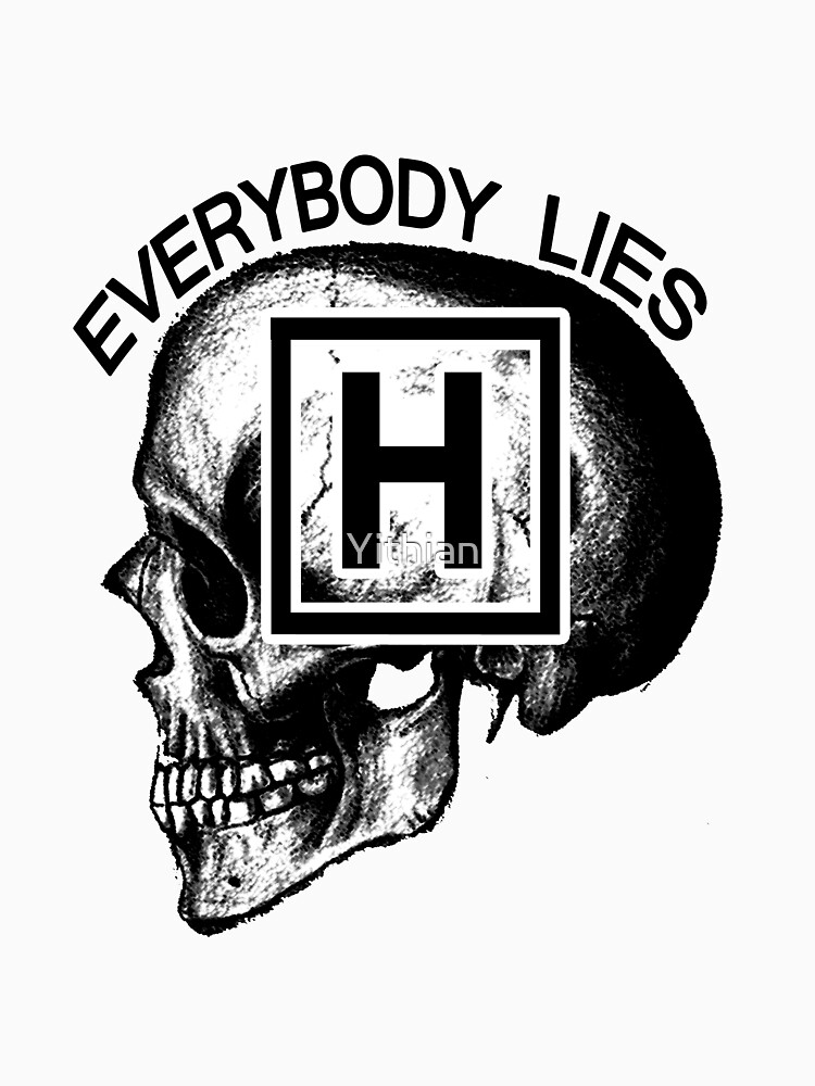 t shirt everybody lies