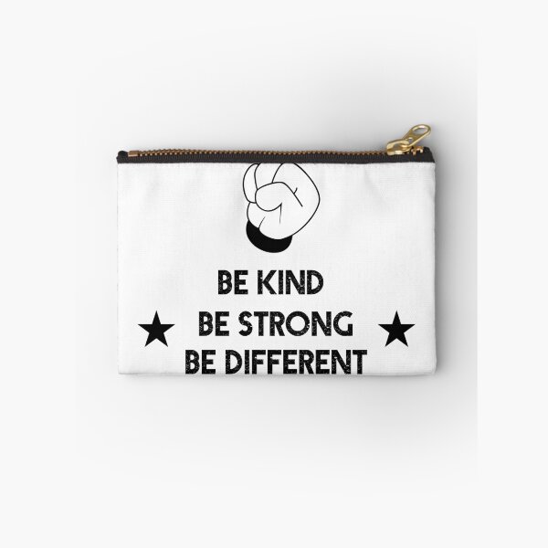 Item preview, Be Kind Be Strong Be Different designed and sold by HMMOUCH.