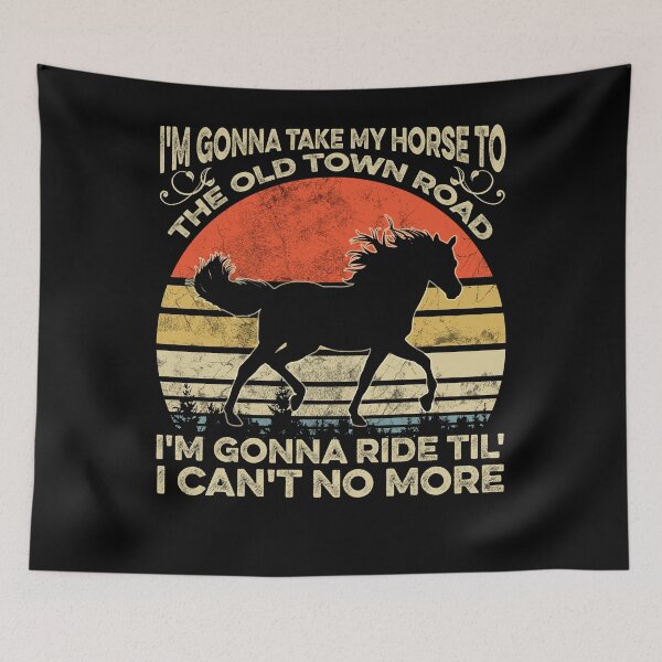 Item preview, I'm Gonna Take My Horse to The Old Town Road Vintage designed and sold by BruceFaulkner.