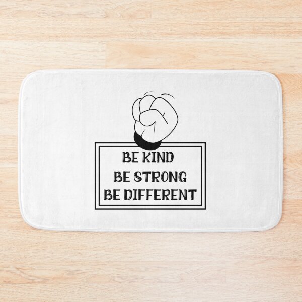 Item preview, Be Kind Be Strong Be Different designed and sold by HMMOUCH.