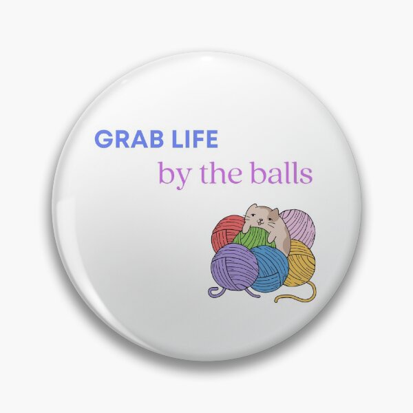 Item preview, Grab Life by the Balls designed and sold by Knitterty.