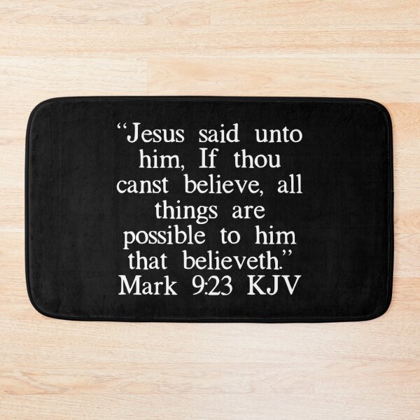 Item preview, Mark 9:23 KJV (White Font) designed and sold by IBMClothing.
