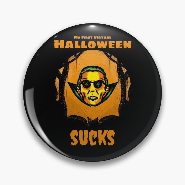 Item preview, My First Virtual Halloween Sucks designed and sold by Hey-Nice-Shirt.