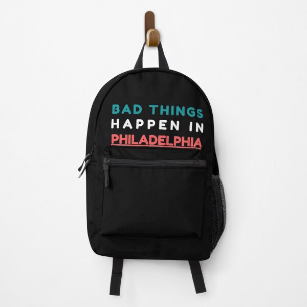 Item preview, bad things happen in philadelphia designed and sold by Maroun.