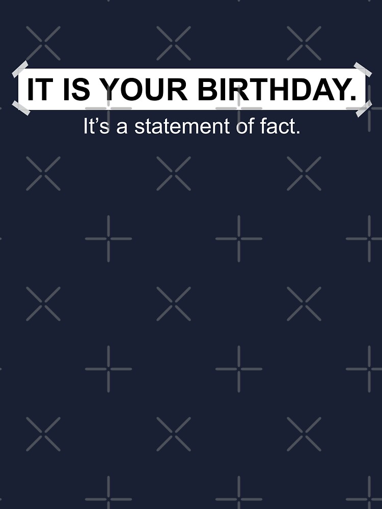 It's Your Birthday. It's a Statement of Fact” Birthday Card - Official The  Office Merchandise