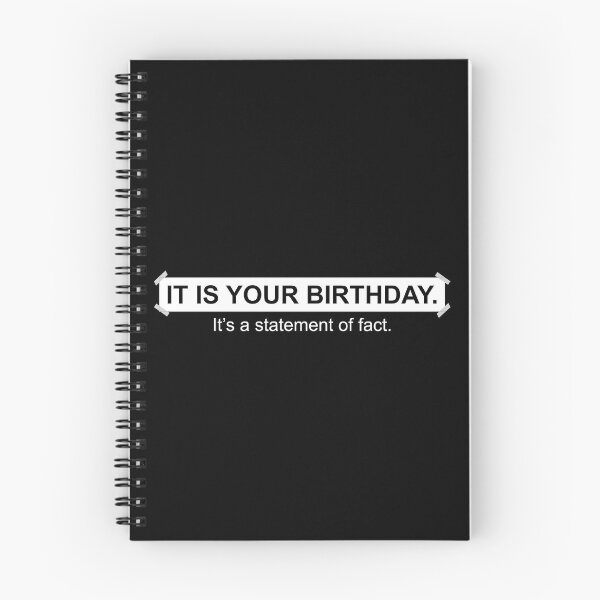 Item preview, Es tu cumpleaños. Es una declaración de hecho. - Inspirado en la escena de la oficina designed and sold by LookFrog.