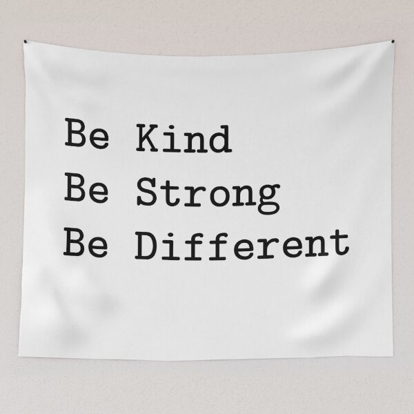 Item preview, Be Kind. Be Strong. Be Different. designed and sold by SilverSquirrels.