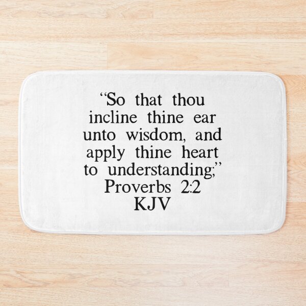Item preview, Proverbs 2:2 KJV designed and sold by IBMClothing.