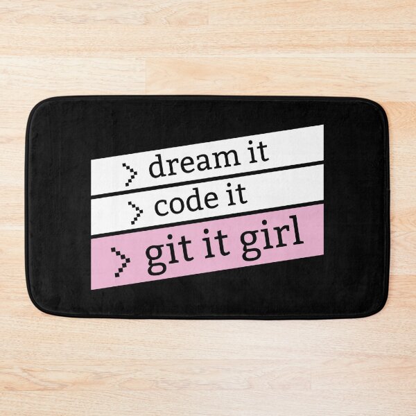 Item preview, Dream it Code It Git it girl - for programmer and web developper girls and women designed and sold by LookFrog.