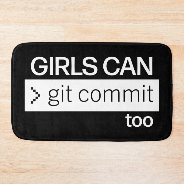 Item preview, Girls can git commit too - Git it Girl Funny - for programmer and web developper girls and women designed and sold by LookFrog.